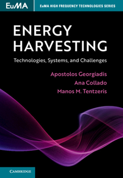 Hardcover Energy Harvesting: Technologies, Systems, and Challenges Book