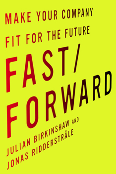 Hardcover Fast/Forward: Make Your Company Fit for the Future Book