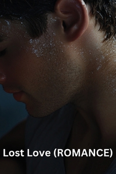 Paperback Lost Love (ROMANCE) Book