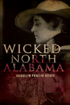 Paperback Wicked North Alabama Book