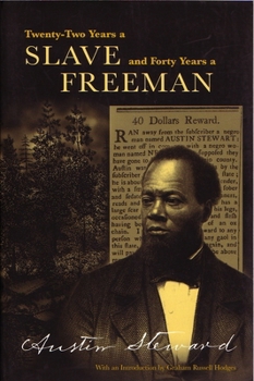 Twenty-Two Years a Slave and Forty Years a Freeman