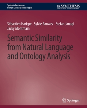Paperback Semantic Similarity from Natural Language and Ontology Analysis Book