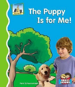 The Puppy Is for Me! - Book  of the First Words