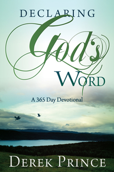 Paperback Declaring God's Word: A 365-Day Devotional Book