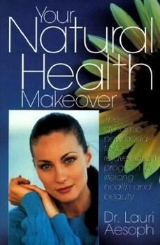 Hardcover Your Natural Health Makeover Book