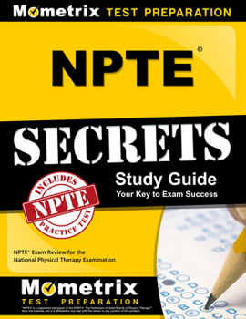 Paperback Npte Secrets Study Guide: Npte Exam Review for the National Physical Therapy Examination Book