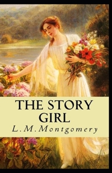 Paperback The Story Girl Annotated Book