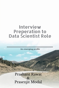 Paperback Interview Preperation to Data Scientist Role: An emerging profile Book