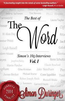 Paperback The Word Volume I: The Best of Simon's 10 Q Interviews Book
