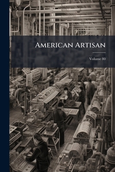 Paperback American Artisan; Volume 80 Book