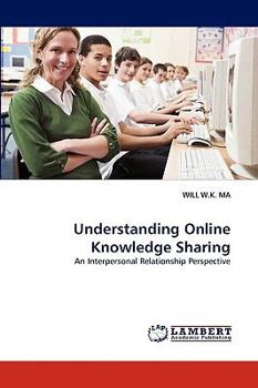 Paperback Understanding Online Knowledge Sharing Book