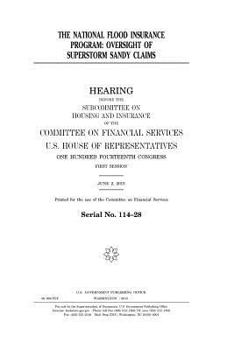 Paperback The National Flood Insurance Program: oversight of Superstorm Sandy claims Book