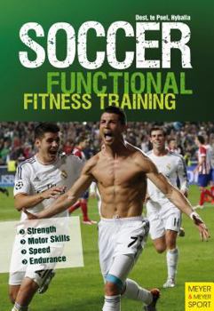 Paperback Soccer: Functional Core Training: Strength ] Motor Skills ] Speed ] Endurance Book
