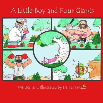 Paperback A Little Boy and Four Giants Book