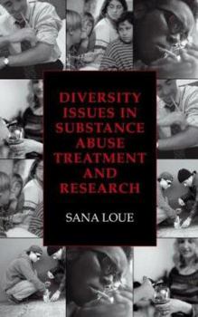 Hardcover Diversity Issues in Substance Abuse Treatment and Research Book