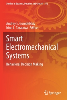 Paperback Smart Electromechanical Systems: Behavioral Decision Making Book