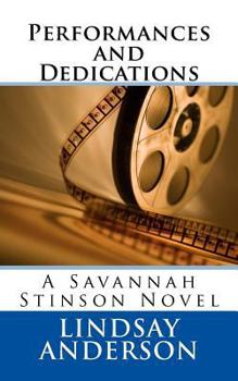 Paperback Performances and Dedications: A Savannah Stinson Novel Book