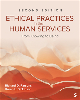 Paperback Ethical Practice in the Human Services: From Knowing to Being Book
