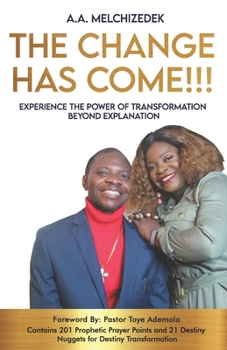 Paperback The Change Has Come!!! Book