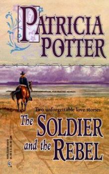 Mass Market Paperback The Soldier and the Rebel: Between the Thunder/Miracle of the Heart Book