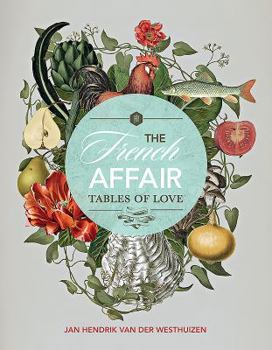 Hardcover The French Affair: Tables of Love Book