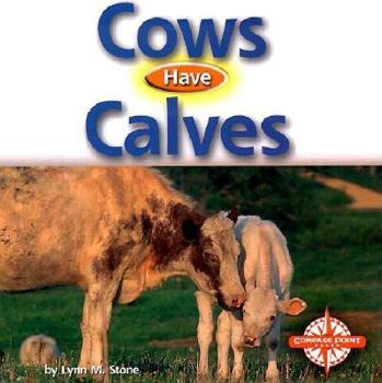 Hardcover Cows Have Calves Book