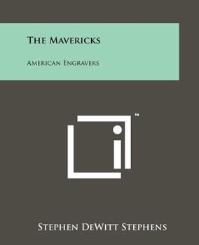 Paperback The Mavericks: American Engravers Book