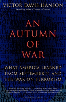 Paperback An Autumn of War: What America Learned from September 11 and the War on Terrorism Book