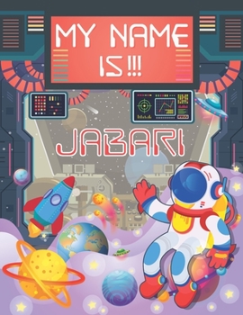 Paperback My Name is Jabari: Personalized Primary Tracing Book / Learning How to Write Their Name / Practice Paper Designed for Kids in Preschool a Book