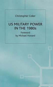 Hardcover Us Military Power in the 1980s Book