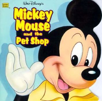 Paperback Walt Disney's Mickey Mouse and the Pet Shop (Golden Books) Book