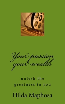 Paperback Your passion your wealth Book