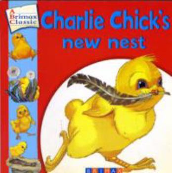 Paperback Charlie Chick's New Nest Book