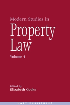 Hardcover Modern Studies in Property Law - Volume 4 Book