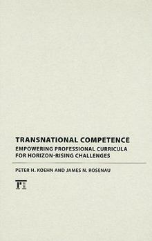 Hardcover Transnational Competence: Empowering Curriculums for Horizon-Rising Challenges Book
