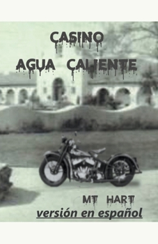 Paperback Casino Agua Caliente (versión en español) [Spanish] Book