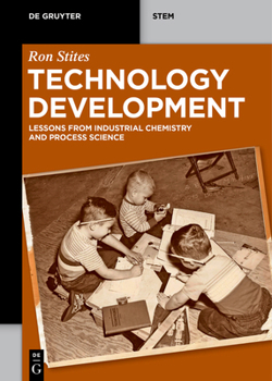 Paperback Technology Development: Lessons from Industrial Chemistry and Process Science Book
