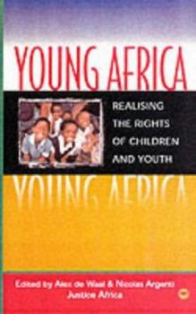 Paperback Young Africa: Realising the Rights of Children and Youth Book