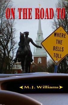 Paperback On the Road to Where the Bells Toll Book