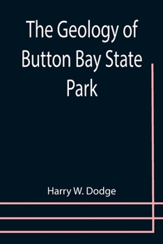 Paperback The Geology of Button Bay State Park Book