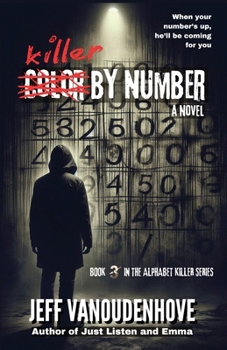 Killer By Number (The Alphabet Killer Series)