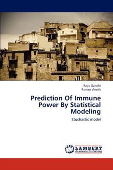 Paperback Prediction of Immune Power by Statistical Modeling Book