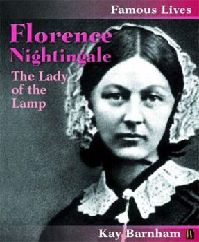 Hardcover Florence Nightingale: The Lady of the Lamp (Famous Lives) Book