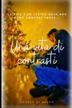 Paperback Una Vita di Contrasti [Italian] Book