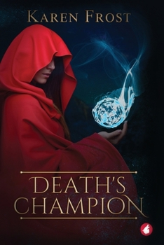 Death's Champion - Book #4 of the Destiny and Darkness