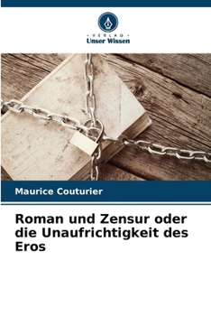 Paperback Roman und Zensur oder die Unaufrichtigkeit des Eros (German Edition) [German] Book