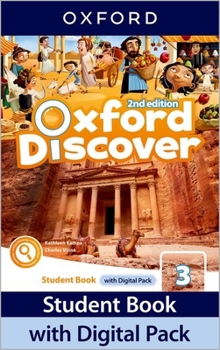 Oxford Discover: Level 3: Student Book with Digital Pack: Print Student Book and 2 years ' access to Student e-book, Workbook e-book, Online Practice and Student Resources (Oxford Discover)