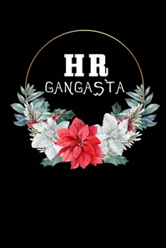Paperback HR Gangsta: Human Resources Gifts, Funny HR Notebook Journal Diary For HR Staff, Personnel Management, Human Capital, 6x9 College Book