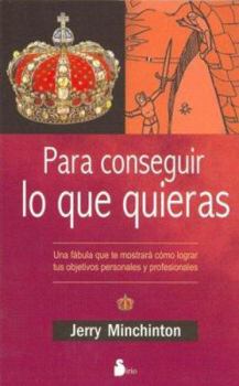 Paperback Para Conseguir Lo Que Quieras [Spanish] Book