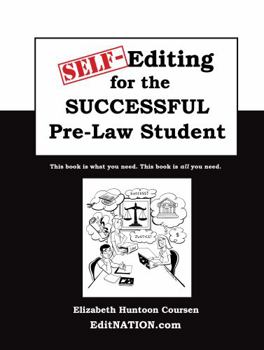 Paperback Self-Editing for the Successful Pre-Law Student Book